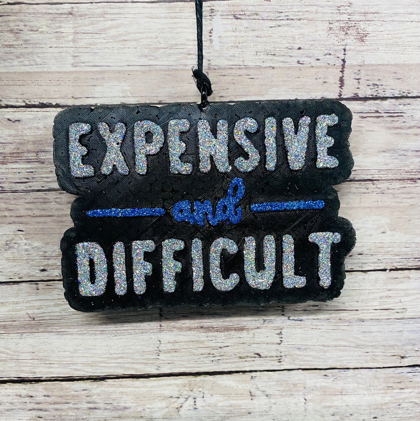 Expensive and Difficult