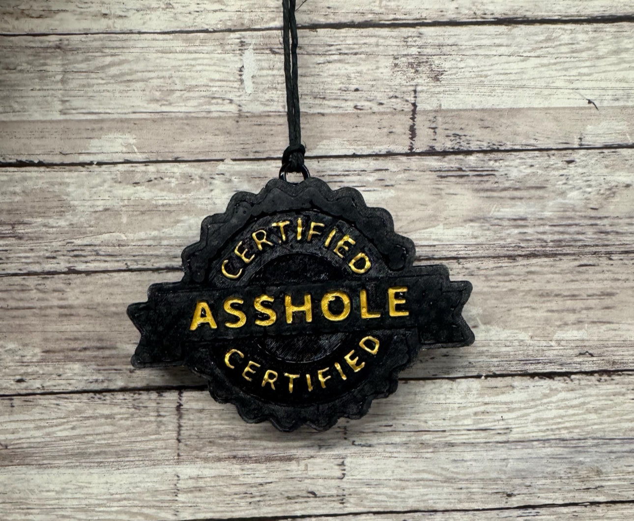 Certified Asshole
