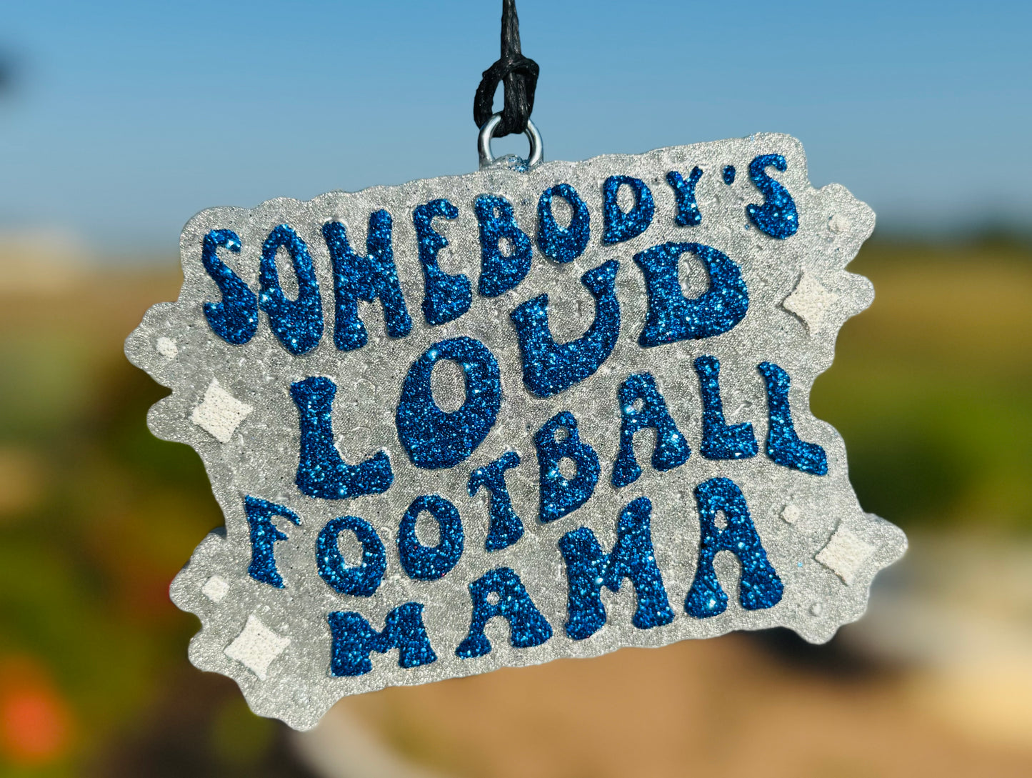 Somebody's Loud Football Mama