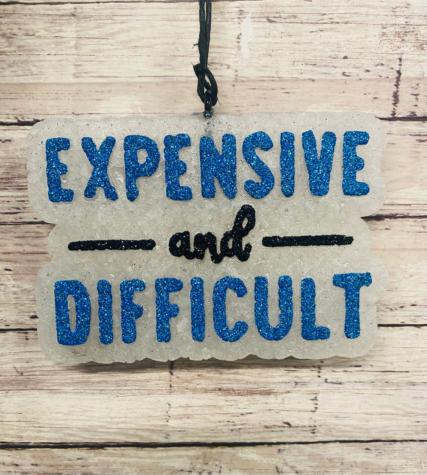 Expensive and Difficult