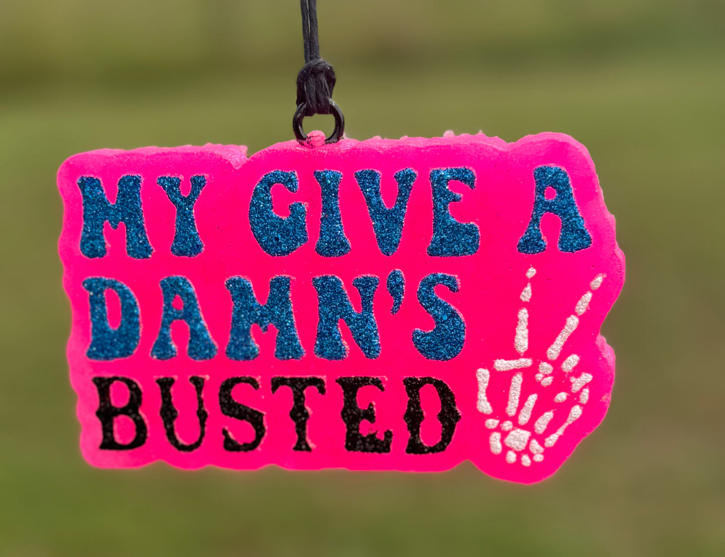 My Give A Damn's Busted
