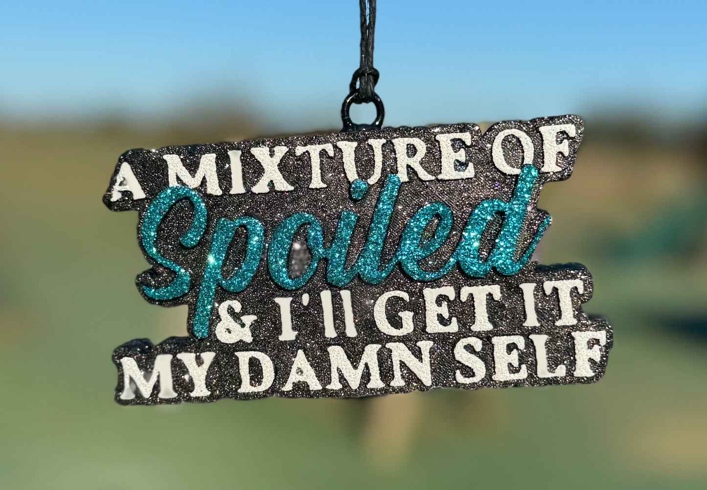 A Mixture of Spoiled & I'll Get it My Damn Self