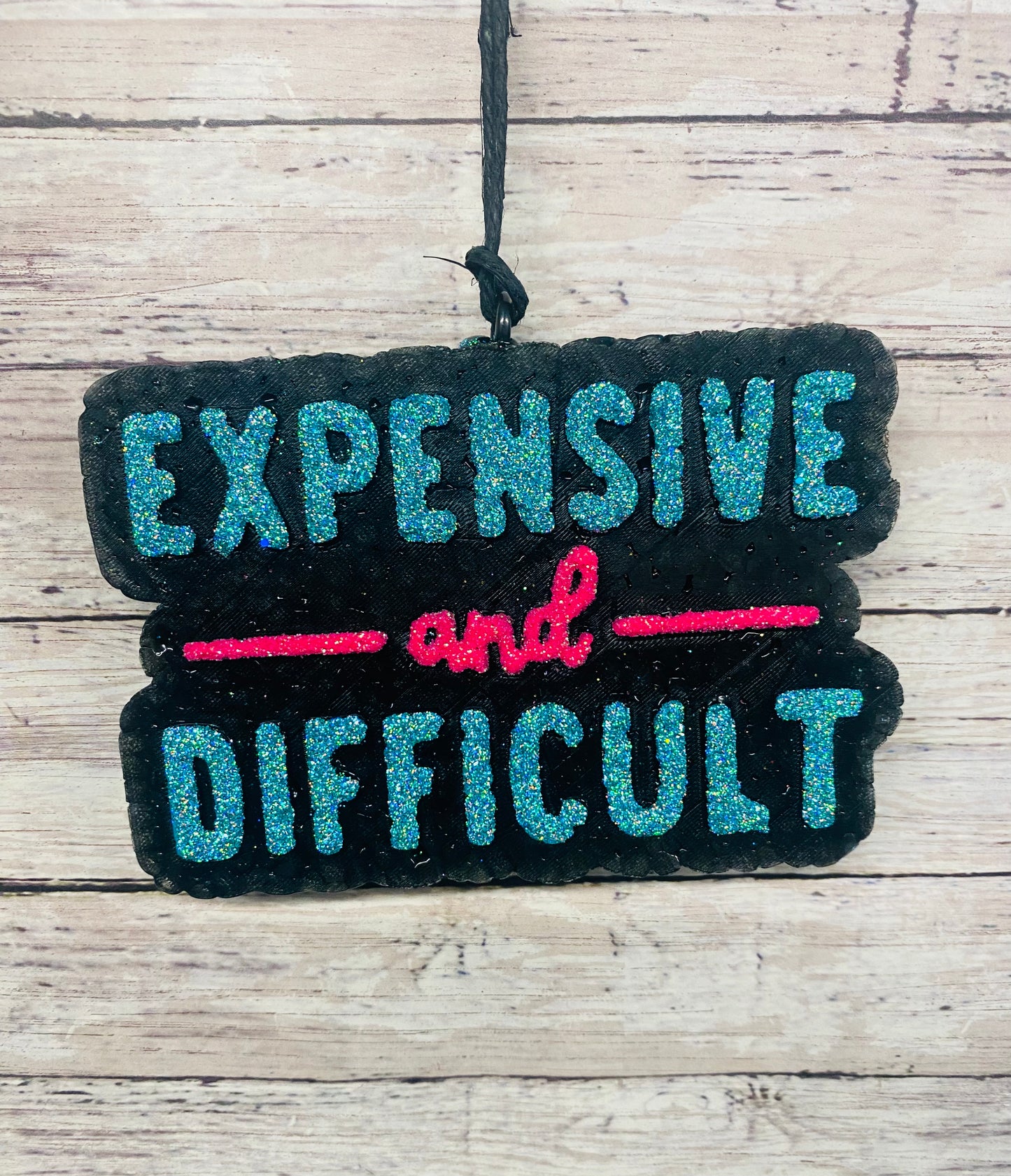 Expensive and Difficult