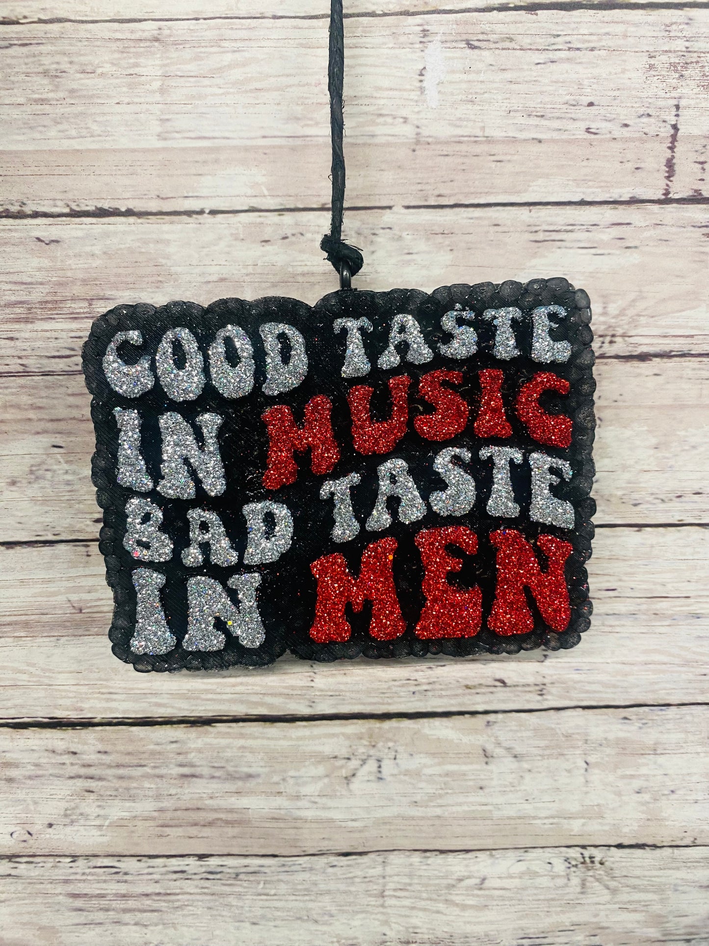 Good Taste in Music, Bad Taste in Men