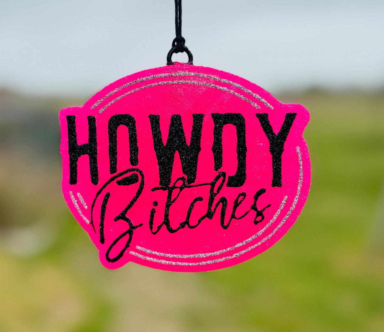 Howdy Bitches