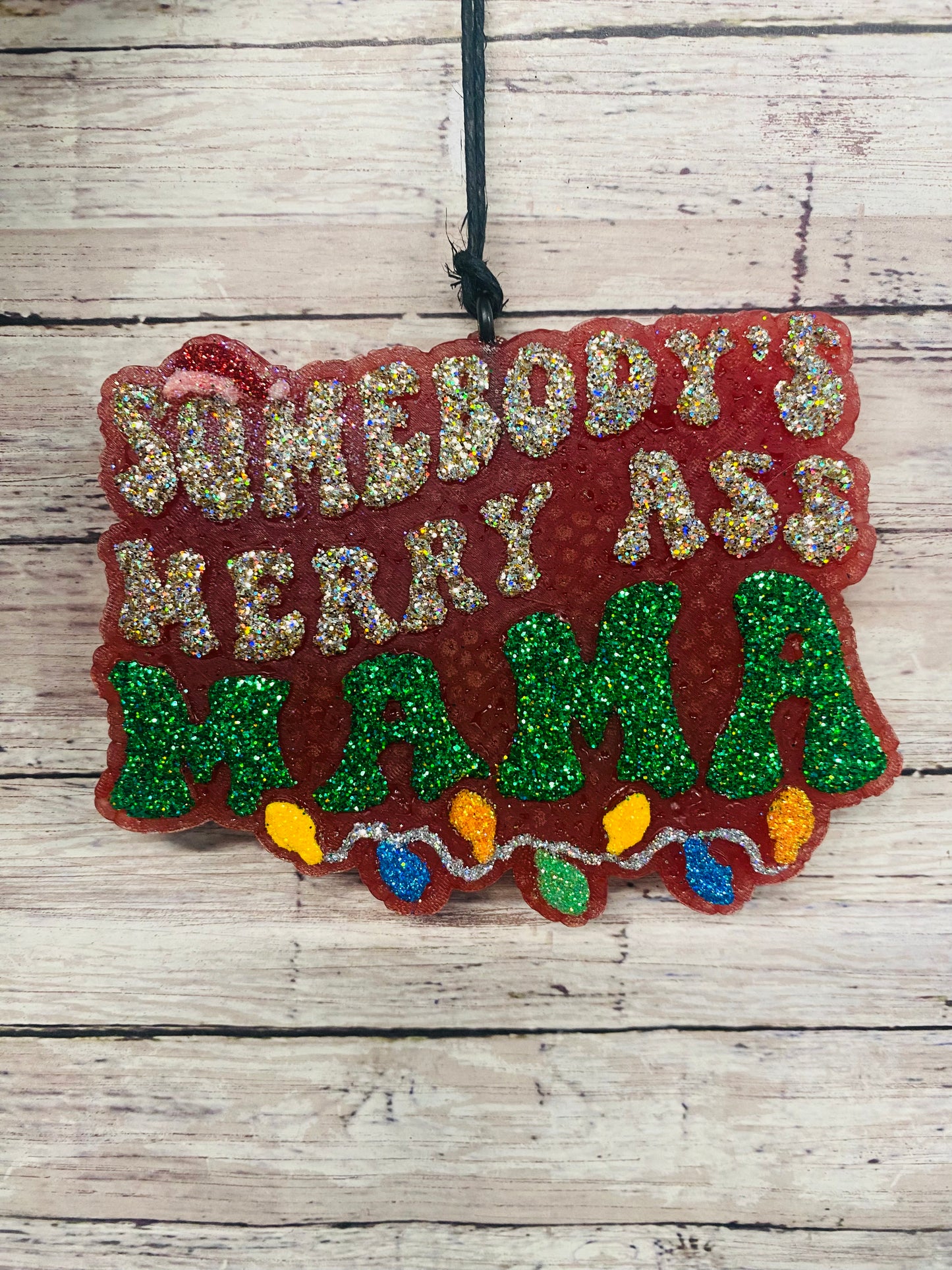 Merry A$$ Mama