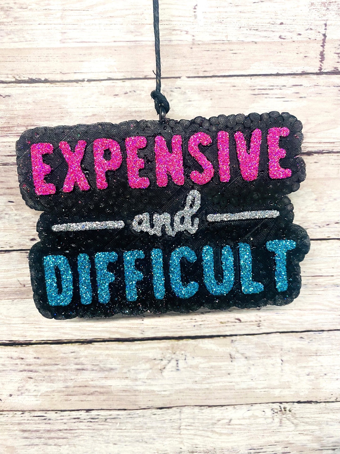 Expensive and Difficult
