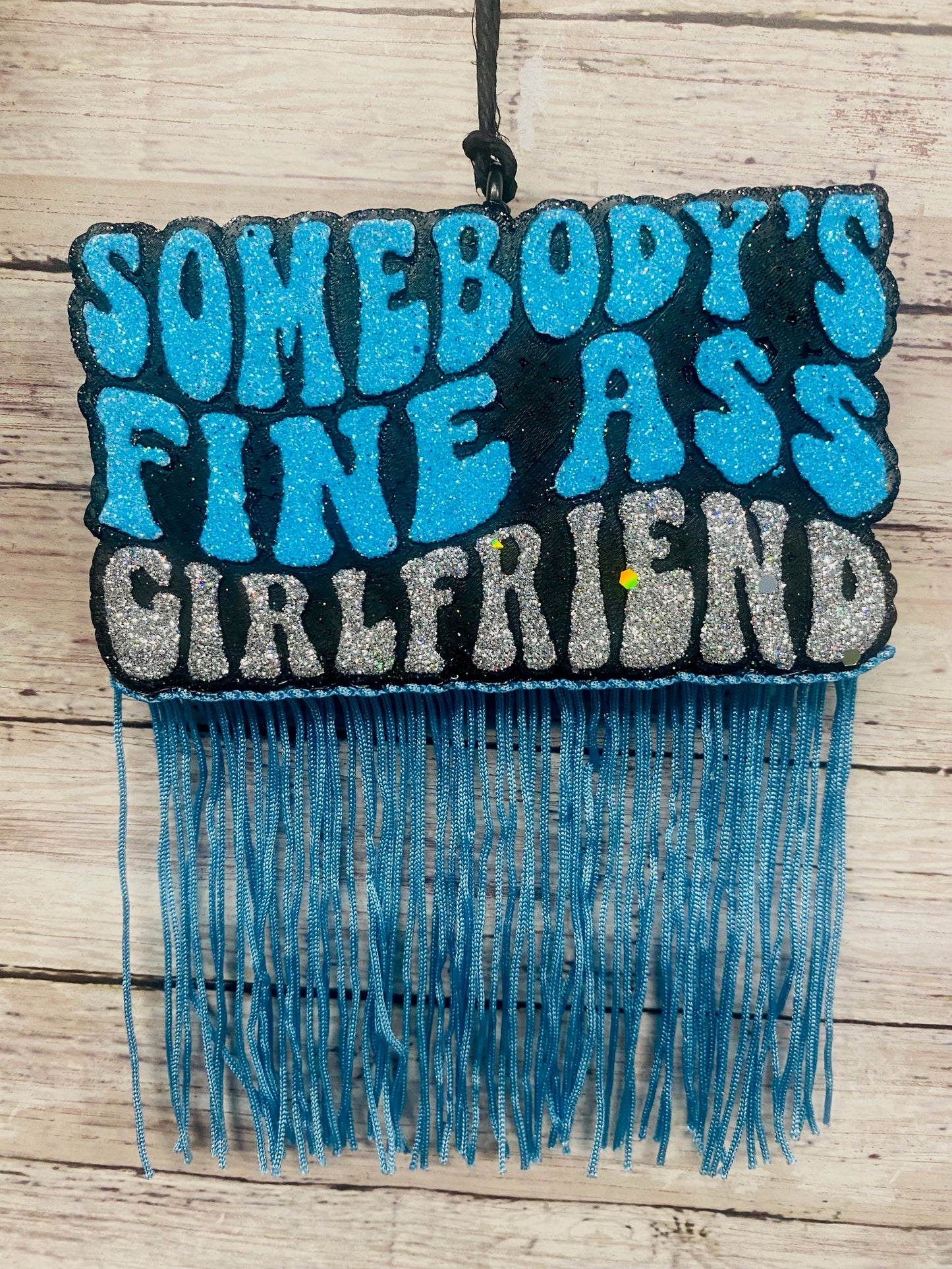 Somebody's Fine Ass Girlfriend