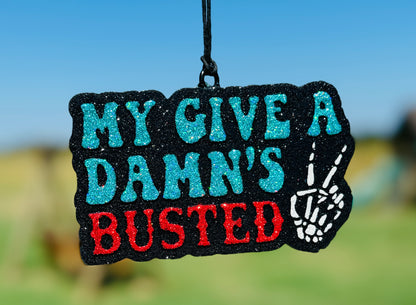 My Give A Damn's Busted