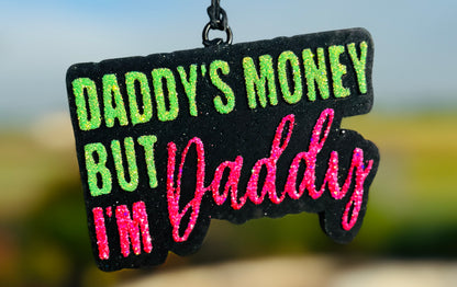 Daddy’s Money, but I’m Daddy