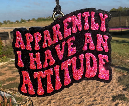 Apparently I have an Attitude