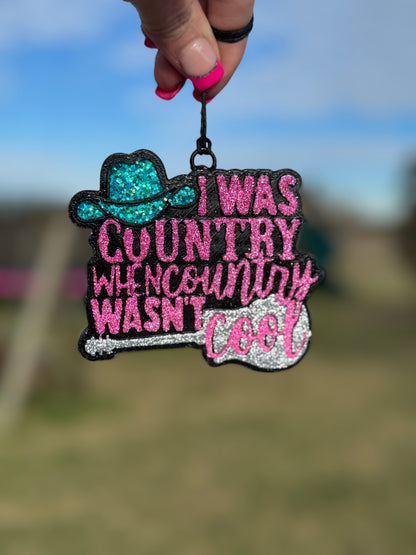 I was Country When Country Wasn't Cool