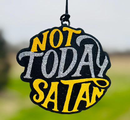 Not Today Satan