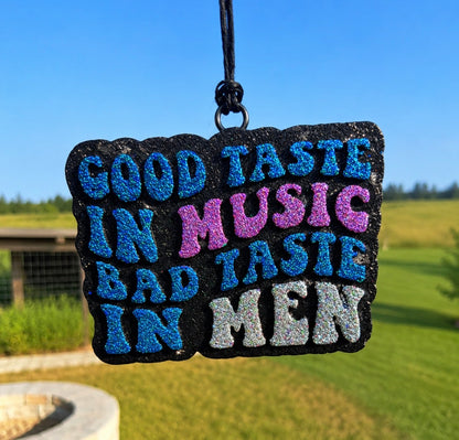 Good Taste in Music, Bad Taste in Men