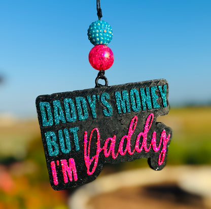 Daddy’s Money, but I’m Daddy