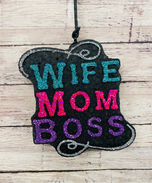 Wife..Mom..Boss