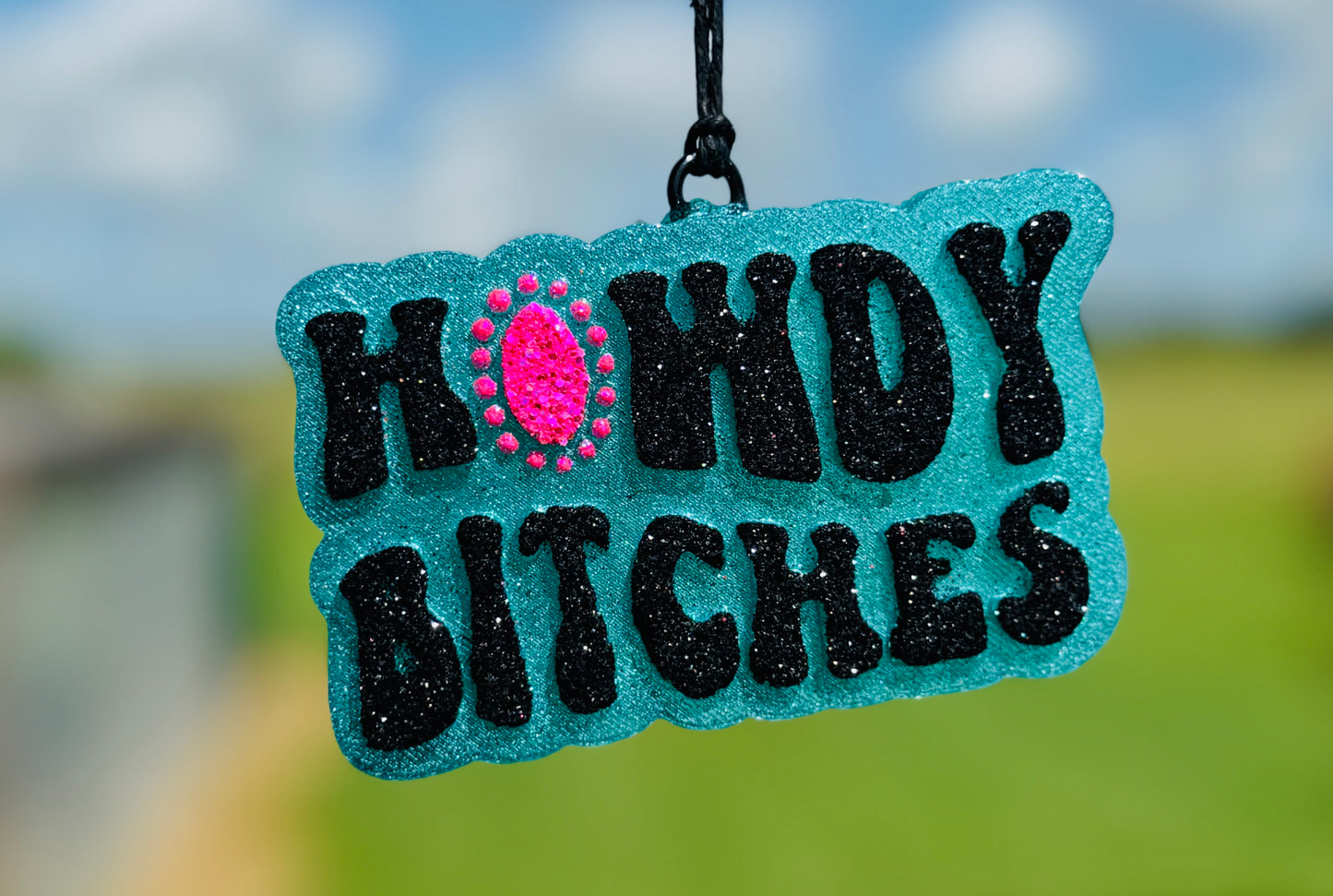 Howdy B*tches