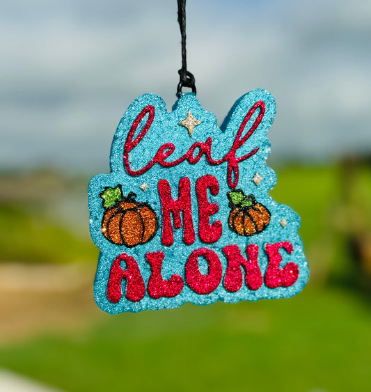 Leaf Me Alone( Fall Design)