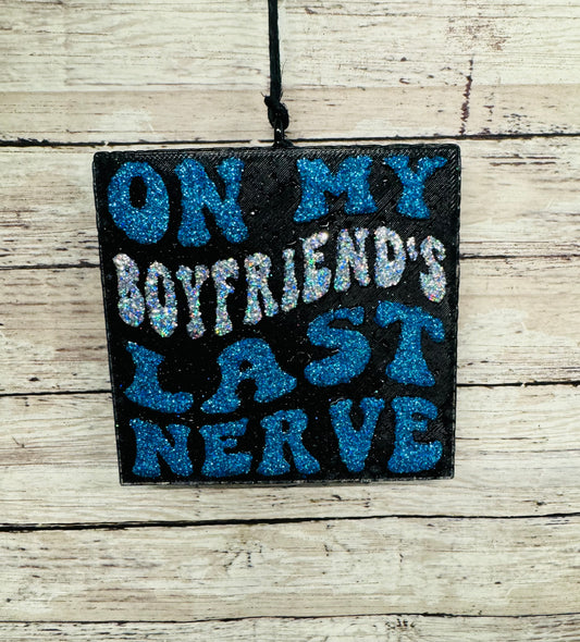 RTS-On My Boyfriend's Last Nerve- Pina Colada Scent