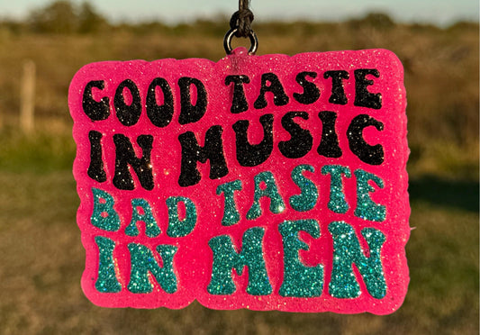 Good Taste in Music, Bad Taste in Men