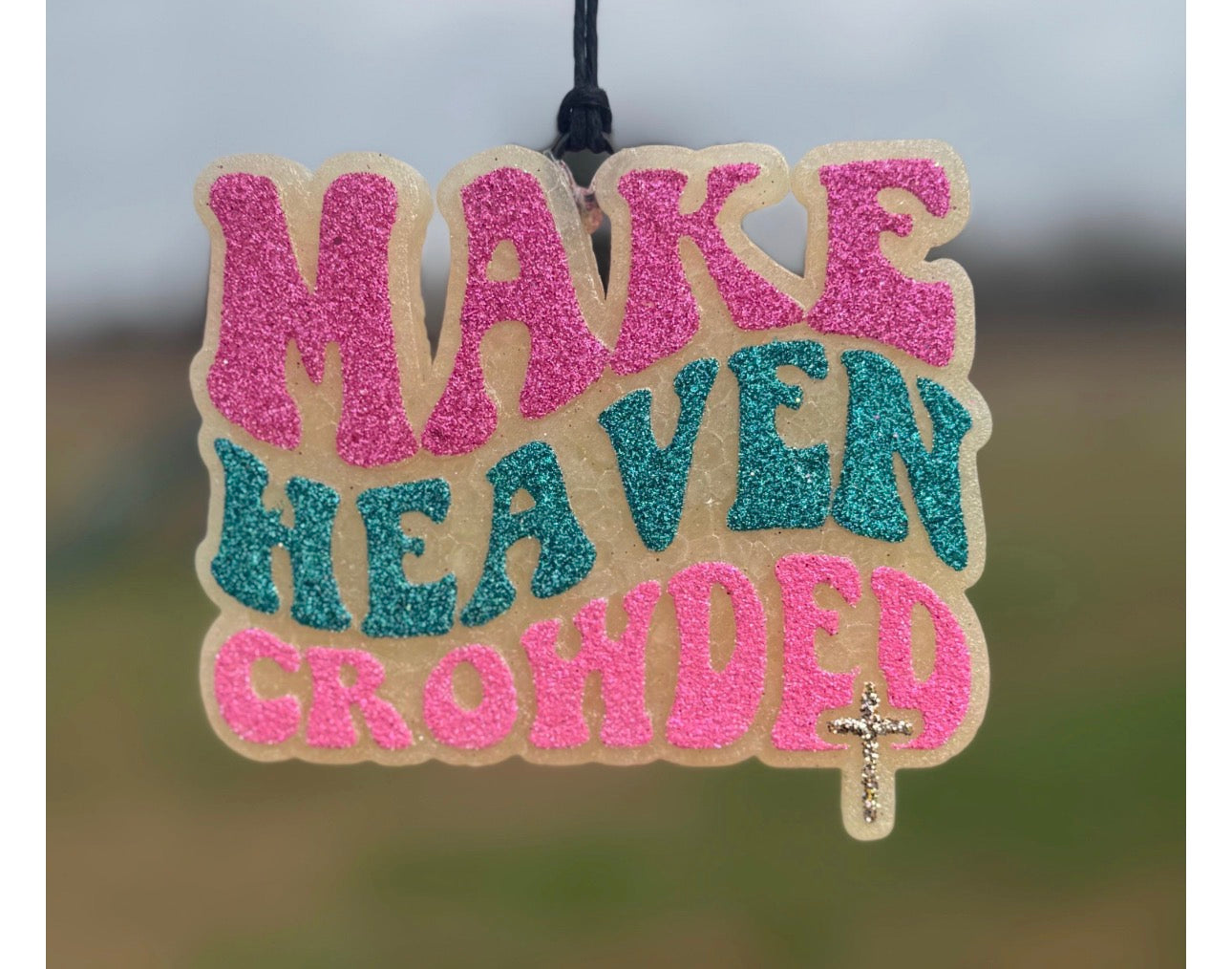 Make Heaven Crowded