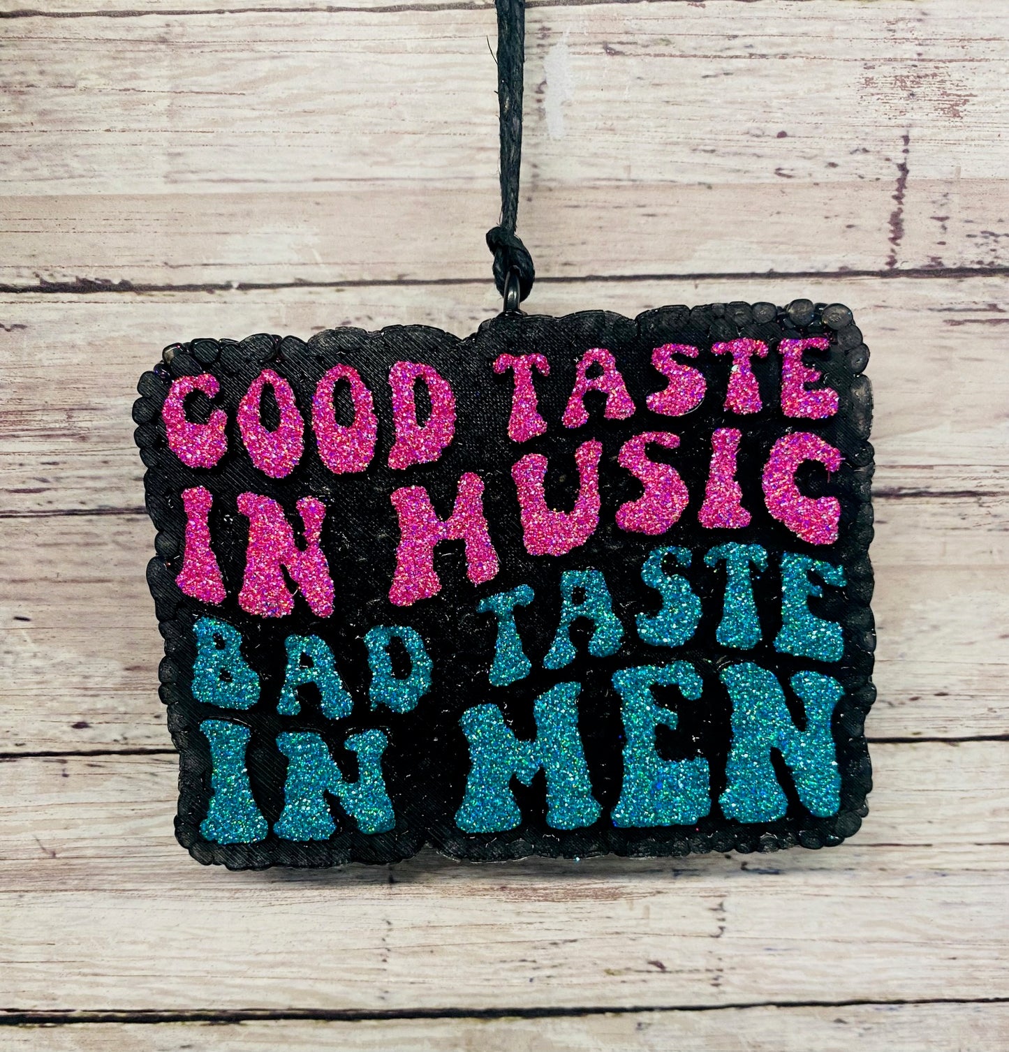 Good Taste in Music, Bad Taste in Men