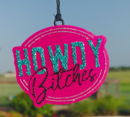Howdy Bitches