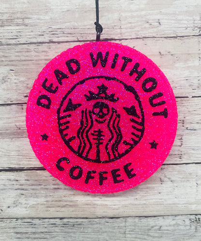 Dead without Coffee